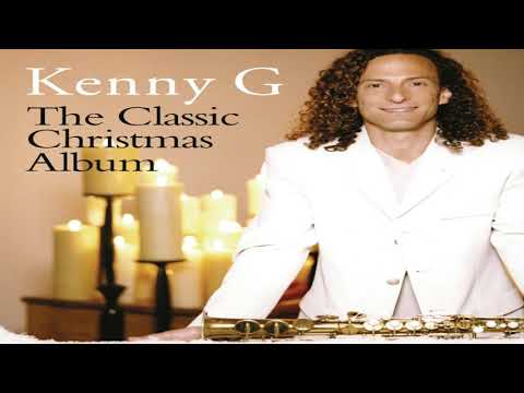 ☃️ Kenny G – The Classic Christmas Album ☃️