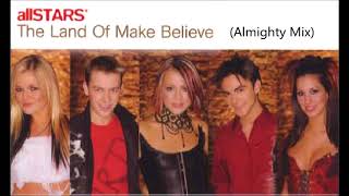 allSTARS* - The Land Of Make Believe (Almighty Mix)