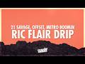 21 Savage Offset Metro Boomin Ric Flair Drip Lyrics 432Hz