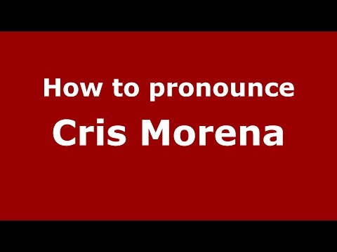How to pronounce Cris Morena (Spanish/Argentina) - PronounceNames.com