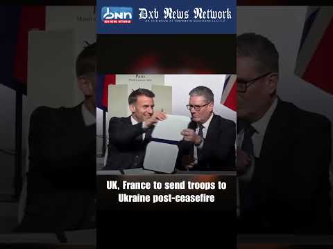UK France Troops Ukraine Ceasefire Deployment Military Hubs