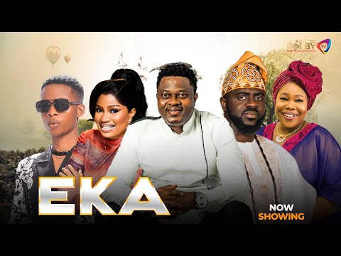 EKA - Latest Yoruba Movie 2025 Drama, Muyiwa Ademola, Toyin Alausa, Babatunde Aderinoye, Seilat