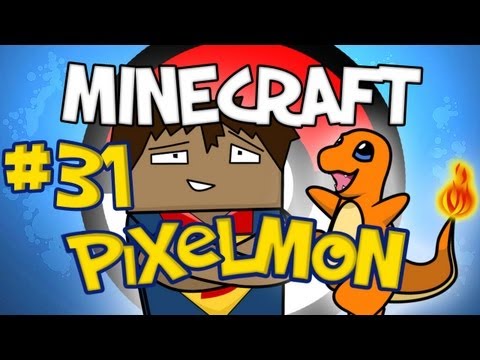 PIXELMON - Part 31: Kingdom Of Fire