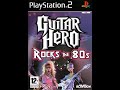 Guitar Hero Rocks The 80s Ps2 Easy Gameplay Part 1of 2