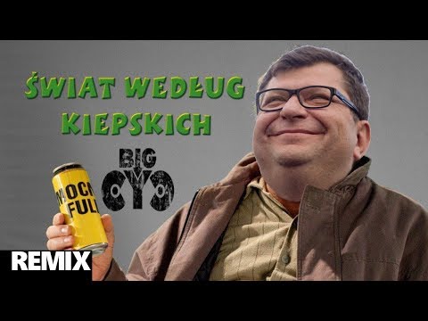 Zbigniew Stonoga ft. Big Cyc - Świat Według Kiepskich REMIX