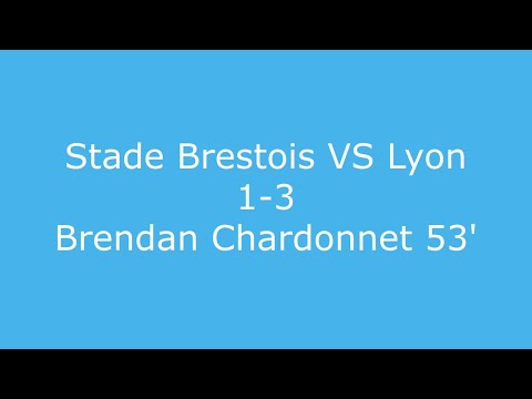Stade Bresois VS Lyon 1 - 3 | Brendan Chardonnet 53'