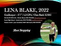 2022 GK - Lena Blake - Shot Stopping