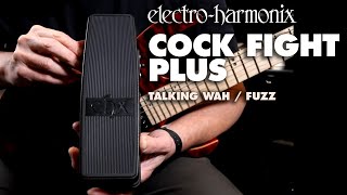Electro-Harmonix Cock Fight Plus Talking Wah / Fuzz Pedal (Demo by Bill Ruppert)