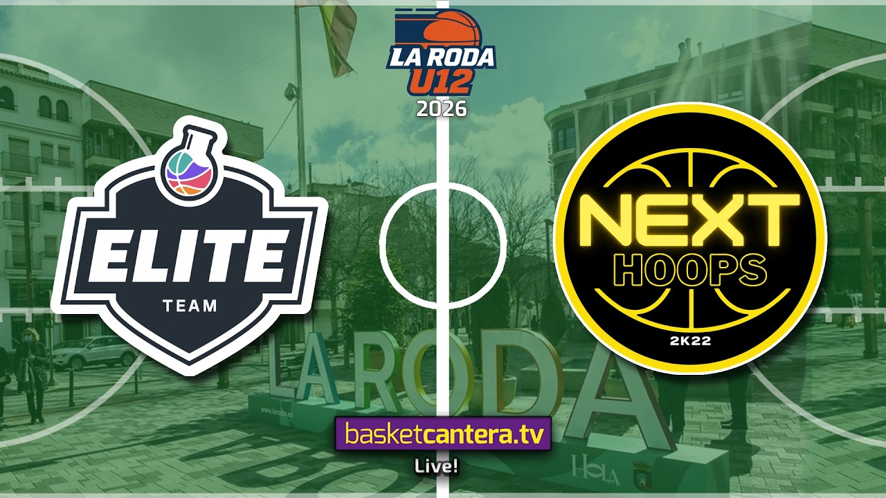 #Directo U12M. PROBASKETLAB ELITE vs NEXT HOOPS.- Torneo Alevín Masc. La Roda Future Stars 2026