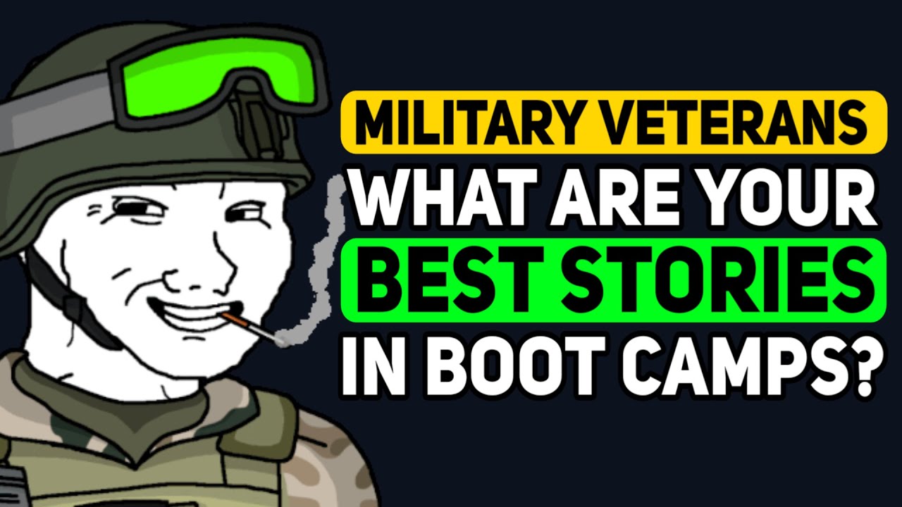 Military Veterans, What are your BEST STORIES from Boot Camp? - Reddit Podcast