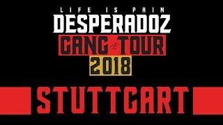 DESPERADOZ GANG TOUR x STUTTGART 2018