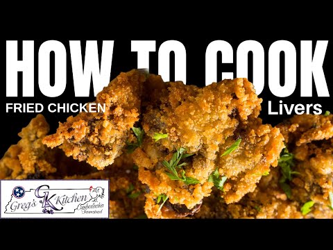 The Best Southern Fried Chicken Livers