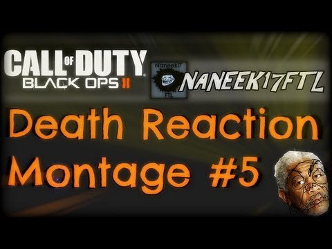 Death reaction Montage #5 -Black Ops 2, (Funny Death Chat Reactions) Naneek17FTL