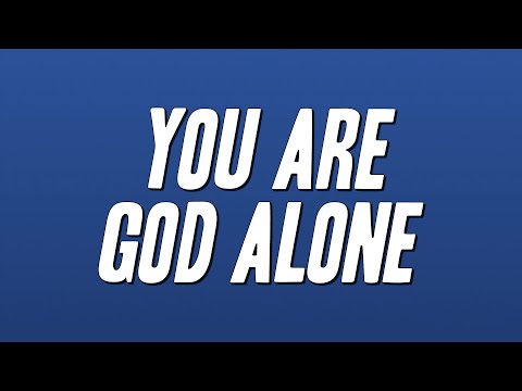 Marvin Sapp - You Are God Alone (Lyrics)