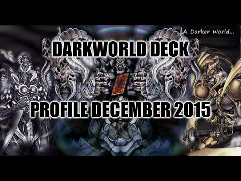 BEST! DARKWORLD DECK PROFILE (DECEMBER 2015) YUGIOH