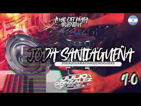 ✔️Joda Santiagueña 9.0 || JULIO GONZALEZ DJ