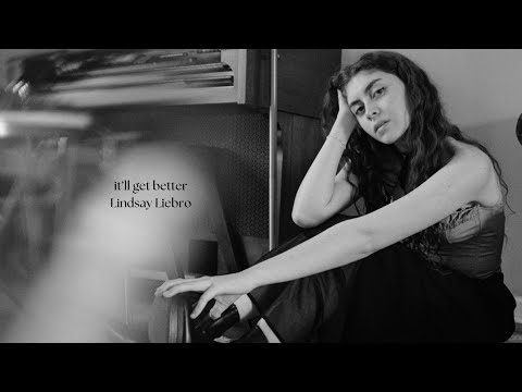 Lindsay Liebro - it'll get better (Official Lyric Video)