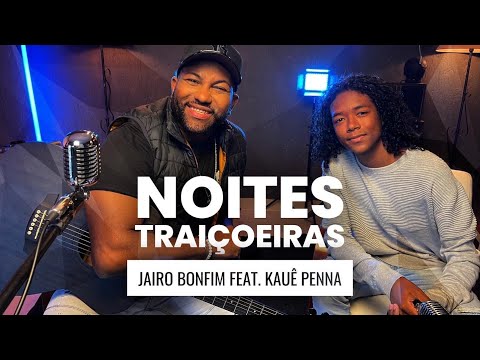 Noites Traiçoeiras - Jairo Bonfim feat Kauê Penna - #vozepiano #jairobonfim #noitestraiçoeiras #kauê