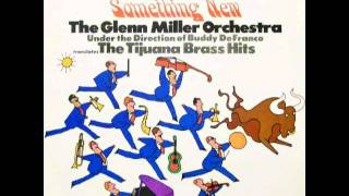 The Glenn Miller Orchestra: Mexican Shuffle