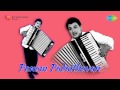 Panam Padaithavan Antha Maapilai Song