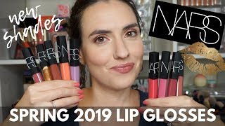NEW NARS Spring 2019 Collection Lip Glosses | Lip Swatches of ALL 9 New Shades!