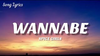 Spice Girls - Wannabe ( Lyrics ) 🎵