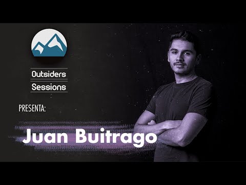 Juan Buitrago | Outsiders Sessions