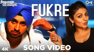 Fukre Song Video - Jihne Mera Dil Luteya  Diljit D