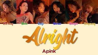 Apink 에이핑크 &quot; A L R I G H T &quot; Lyrics (ColorCoded/Eng/Han/Rom)