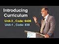 Introducing  Curriculum- Unit-3, code: 6404 & Unit-1, AIOU -838