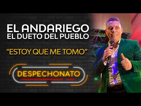El Andariego FT El Dueto del Pueblo - Estoy Que Me Tomo | Música Popular con Letra