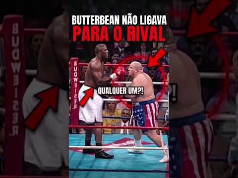 Ao Butterbean pouco importava quem estivesse à sua frente! 😱🥊