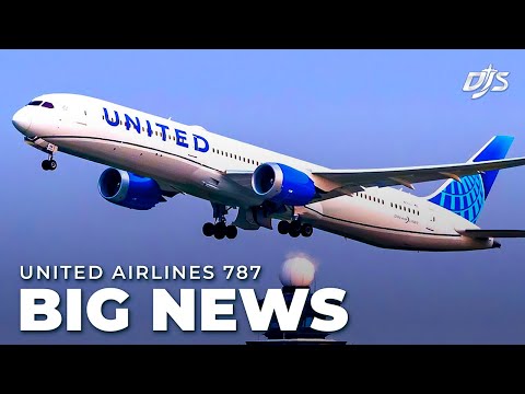 United Airlines Big 787 News
