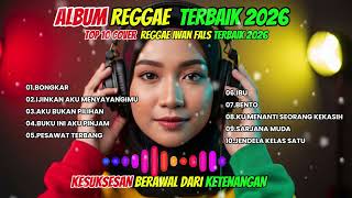 Download lagu Best Iwan Fals Covers Indonesian Reggae Version 2026 – Latest Collection of Hit SKA Cover Albums ... mp3