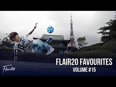 Flair20 Favourites - Volume #15 | Freestyle Football 2021