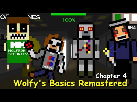 Wolfy's Basics Remastered: Chapter 4 - Baldi's Basics Mod
