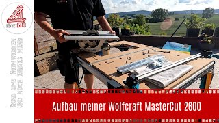 Vorstellung: Aufbau meiner Wolfcraft MasterCut 2600