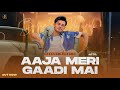 Aaja Meri Gaadi Mai Official Video Basant Mundi Nardev Rajbala New Haryanvi Song 2025