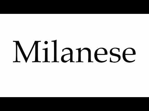 How to Pronounce Milanese