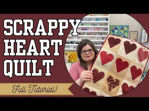 Scrappy Heart Quilt Wallhanging || FULL Tutorial