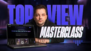 Topview AI Masterclass