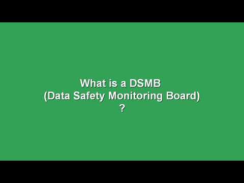 Clinical SAS: What is a DSMB (Data Safety Monitoring Board)?