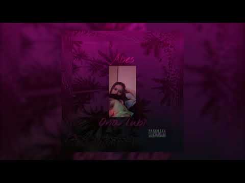 Abes - Ona lubi