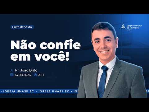 🔵 Não confie em você! | Pr. João Brito