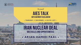 AIES Talk - Iran Nuclear Deal: Obstacles and Opportunities