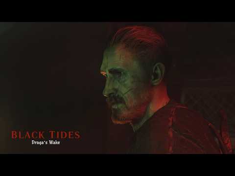 Trailer ufficiale di Black Tides Draga’s Wake