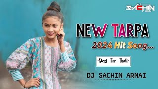 Download lagu New Hit Song 2024 Tarpa | Desi Tur Thali Mix | DJ Sachin Arnai mp3 Download lagu New Hit Song 2024 Tarpa | Desi Tur Thali Mix | DJ Sachin Arnai mp3