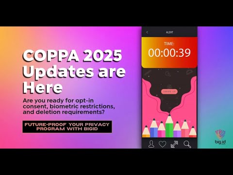 COPPA Compliance 2025: Everything Your Business Needs to Know