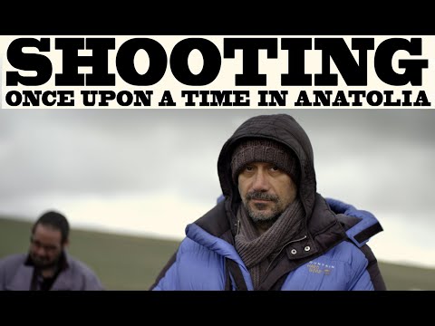 Making of "Once Upon A Time in Anatolia" - A Documentary (Full Length)