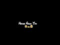 Dilawara New Black Screen WhatsApp Status Love Black Screen Status Blackscreenwhatsappstatus